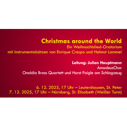 Christmas around the World - Weihnachtsliedoratorium des AmadeusChor in Leutershausen